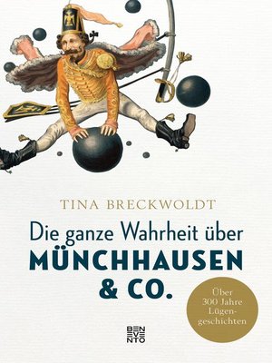 cover image of Die ganze Wahrheit über Münchhausen & Co.